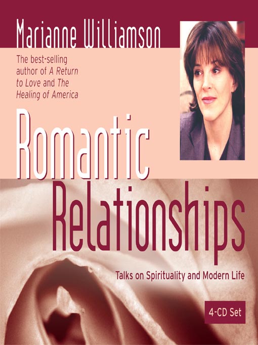 Title details for Romantic Relationships by Marianne Williamson - Available